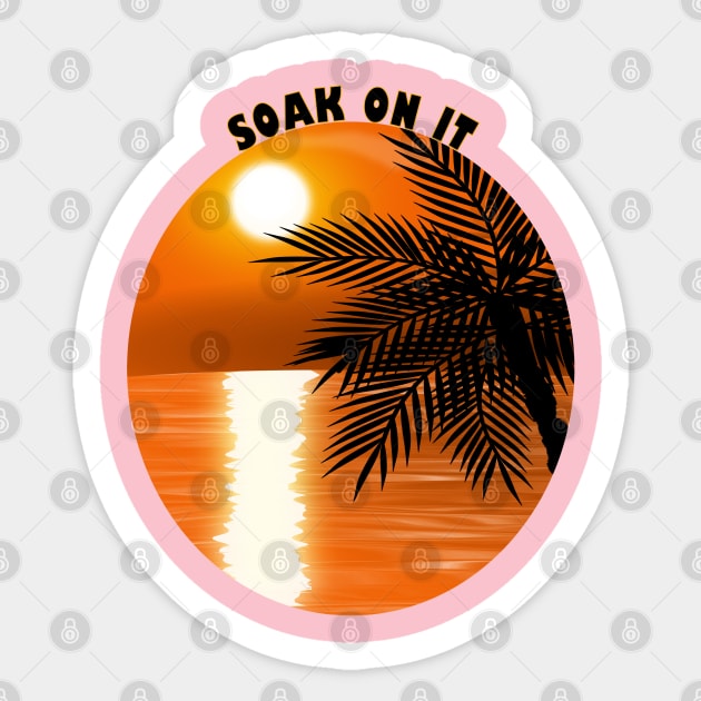 Soak up some Sunshine Sticker by Ruggeri Collection